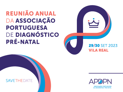 Reunião Anual da Associação Portuguesa de Diagnóstico Pré-Natal (APDPN) –  SPOMMF